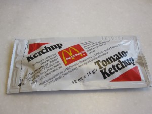 McD's ketchup. Don't they make it look awfully fancy? They better, since I'm paying for it.